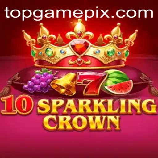 Explorando 10SparklingCrown: Um TOP GAME à Altura da Expectativa
