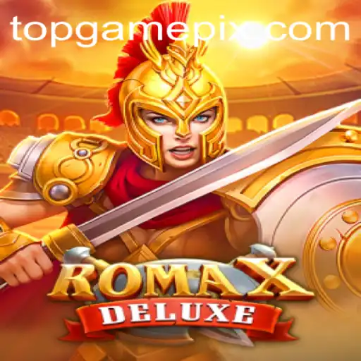 Explorando RomaXDeluxe: O Novo TOP GAME do Momento