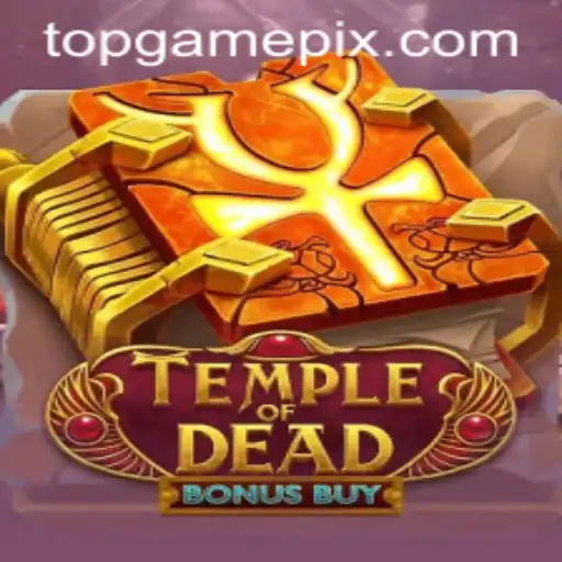 Descubra os Mistérios do Jogo TempleofDeadBonusBuy: O Novo TOP GAME